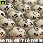 Cao thủ chốt lô top mb hôm nay